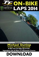 TT 2014 On-bike Laps Michael Dunlop Superbike Practice Download