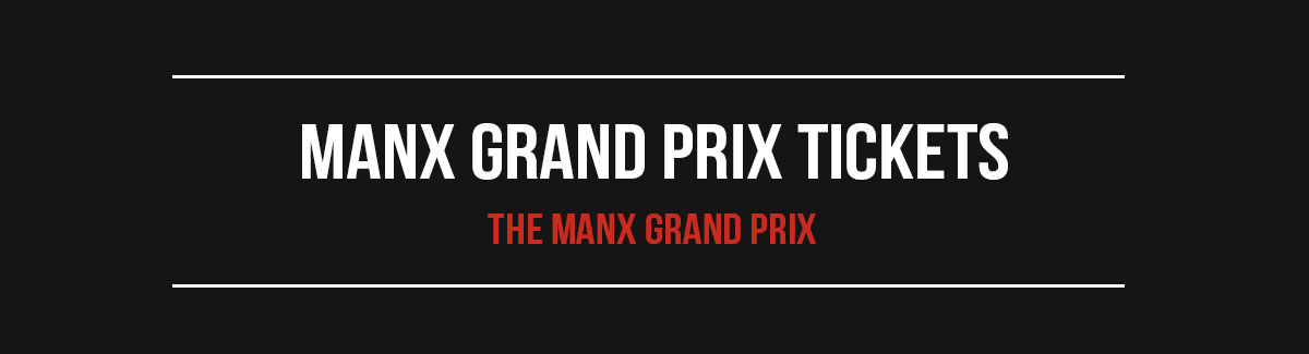 Manx Grand Prix Tickets
